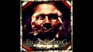 Fel Sweetenberg - Light Em Up, Blow Em Out (Feat. Dj Panek)