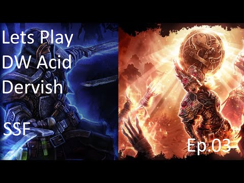 Let's Play Grim Dawn: DW Acid Dervish 03