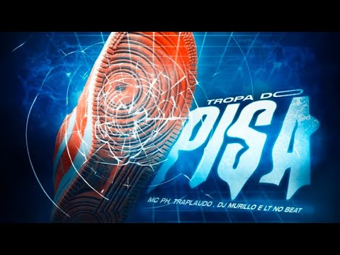 Tropa do pisa - TrapLaudo, Mc PH e Murillo e LT no Beat