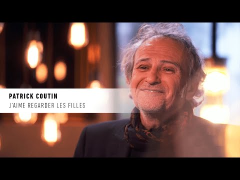 Patrick Coutin " J'aime regarder les filles  "— La vie secrète des chansons — André Manoukian
