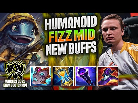 HUMANOID TRIES FIZZ WITH NEW BUFFS! 🔥WORLDS BOOTCAMP EUW🔥 -MAD Humanoid Plays Fizz MID vs Akali! |