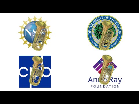 NSF, USDOE, CPB and Anne Ray playing Tubas (for @ThatChocoMintKitty)