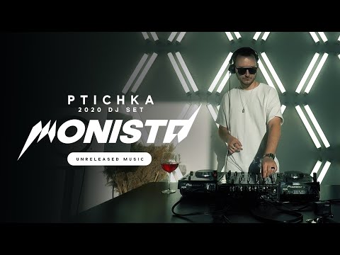 Monista | Ptichka 2020 DJ Set | Unrealised music