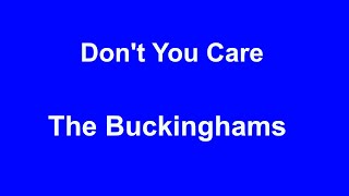 Don&#39;t You Care  - The Buckinghams - with lyrics