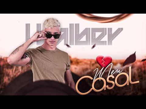 MEU CASAL - WALBER (música inédita) - BREGADEIRA 2020