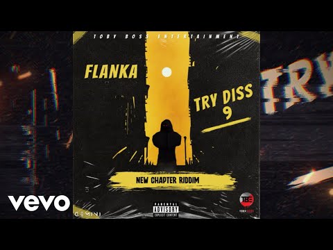Flanka - Try Diss 9 (Official Audio)
