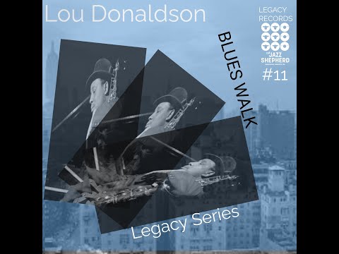 #499 Legacy Series BLUE NOTE's Lou Donaldson...plus the  Sandole Brothers