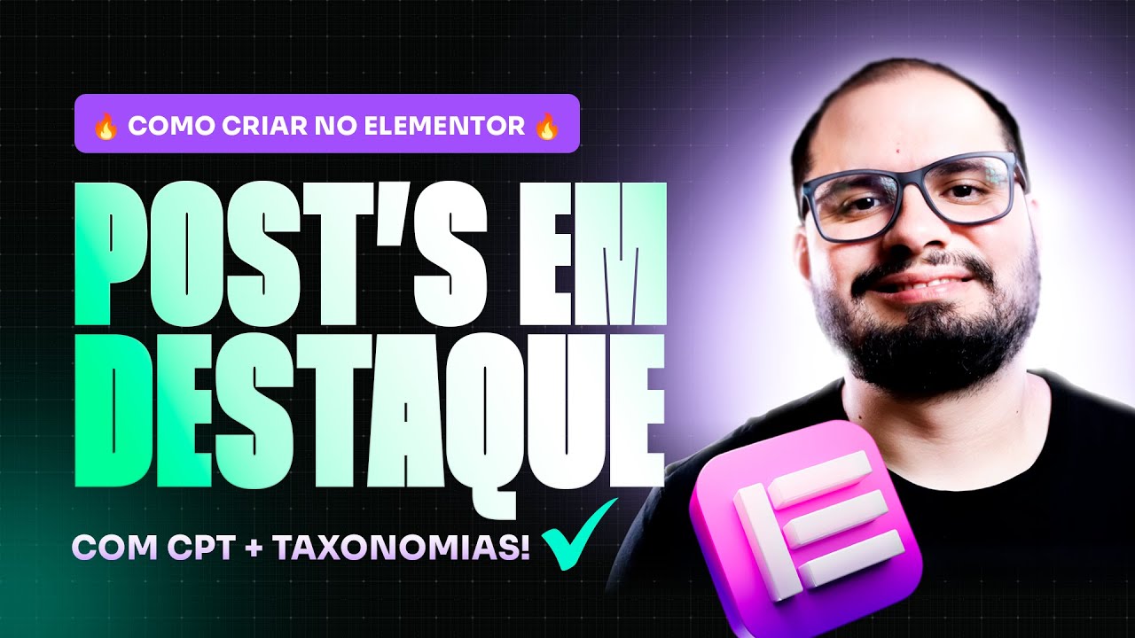 🚀 COMO CRIAR UMA SEÇÃO DE POST'S EM DESTAQUE NO ELEMENTOR e deixe seu site WORDPRESS MAIS CRIATIVO!