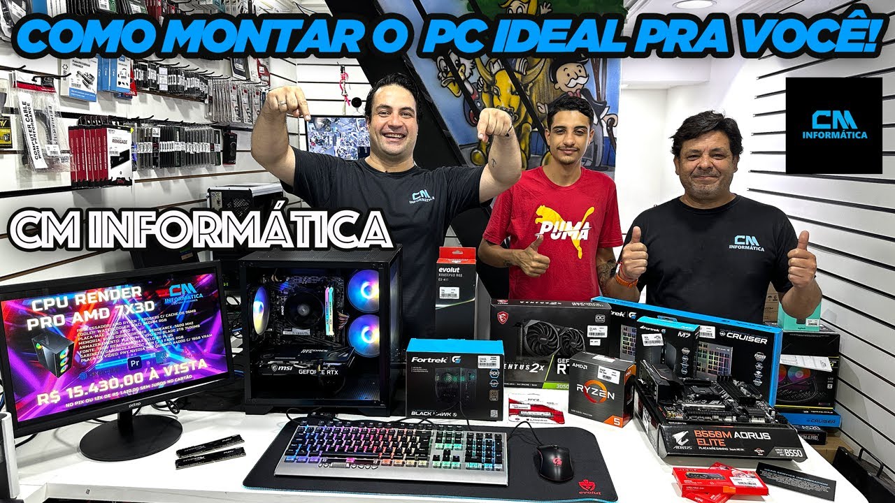 COMO MONTAR O PC IDEAL PRA VOCÊ - CM INFORMÁTICA SANTA EFIGÊNIA