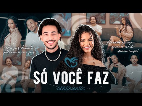 Banda Sentimentos - Só você faz (Clipe Oficial)