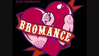 I'm in love vs seek bromance mix