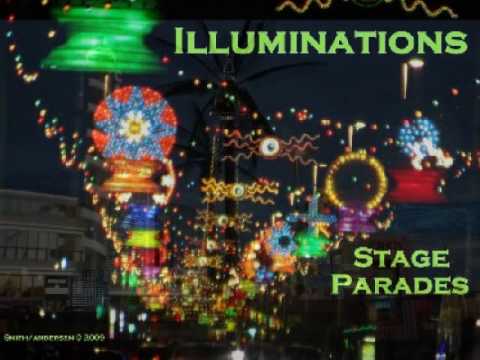 Stage Parades - Illuminations (2009 bonus track)