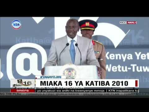 Rais Ruto aongoza hafla ya maadhimisho ya miaka 16 ya katiba