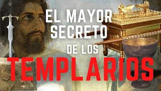 ¿Qué relación hay entre los TEMPLARIOS, el ARCA de la Alianza y el rey ARTURO?