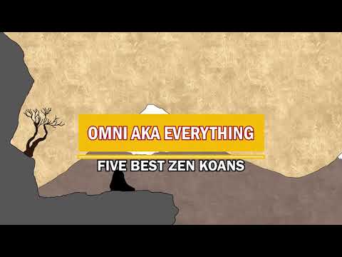 Great Zen Koans | Treasures of Wisdom | Omni aka Everything