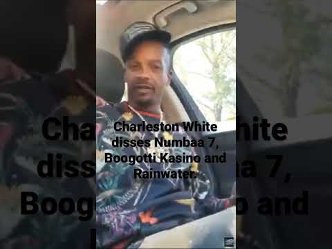Charleston White disses Numbaa 7, Boogotti Kasino and Rainwater.