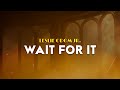 Leslie Odom Jr Wait For It From Hamilton Lyrics