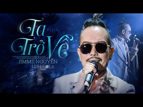 TA TRỞ VỀ - JIMMY NGUYỄN live at #Lululola