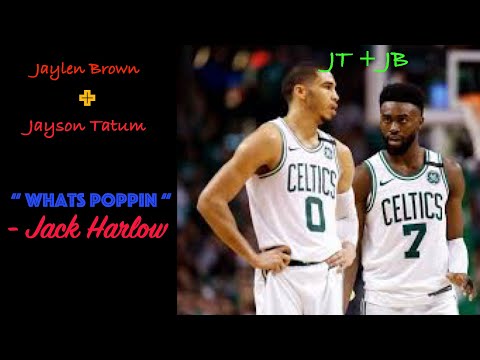 Jaylen Brown + Jayson Tatum Mix "Whats Poppin" ᴴᴰ