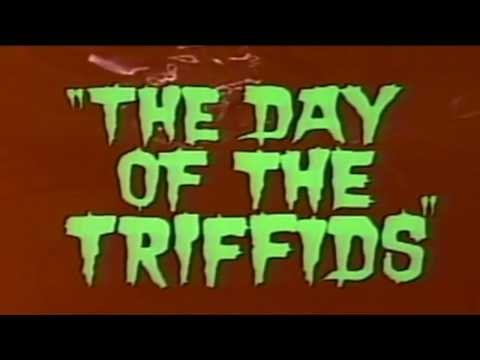 The Day of the Triffids