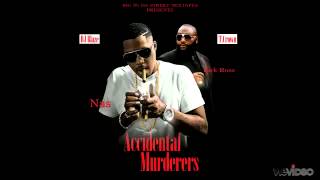 Nas Feat Rick Ross - Accidental Murderers
