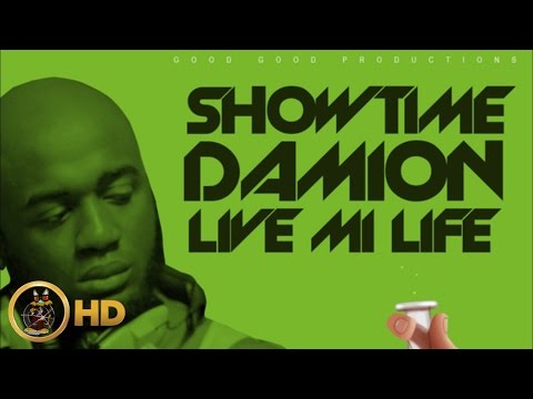 Showtime Damion - Live Mi Life [Cure Pain Riddim] February 2016