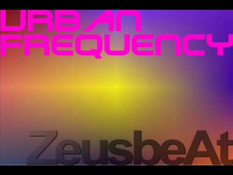 ZeusbeAt - Urban Frequency (Original Instrument Mix)