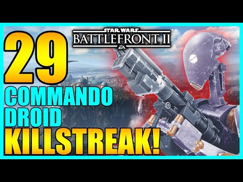 29 Commando Droid Gameplay/Killstreak - Star Wars Battlefront 2