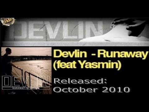 Devlin - Runaway Ft. Yasmin (OUT OCTOBER 2010 - HQ)