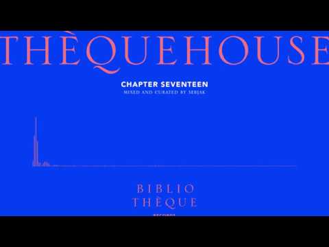 THÈQUEHOUSE Chapter Seventeen w/ Sebjak
