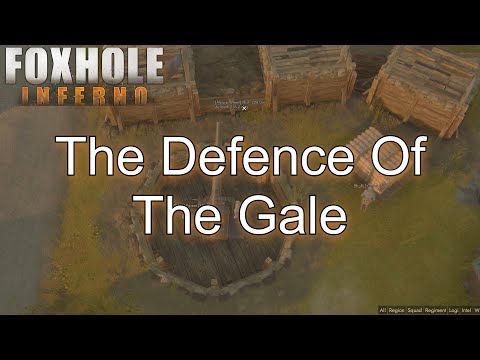 Foxhole: The Defence Of The Gale