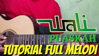 Download lagu Tutorial full melodi akustik || Wali - Puaskah #cover mp3