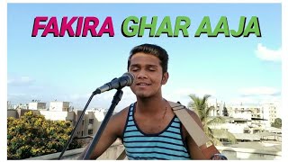 Fakira ghar aaja | Chris dcosta | Jubin nautiyal | Cover song |