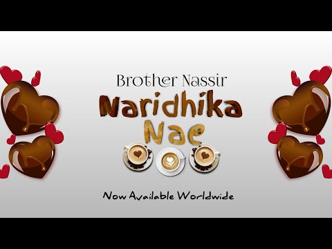 Brother Nassir - Naridhika Nae (Official Lyrics Audio)