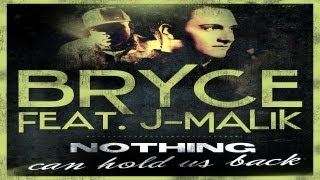 Bryce feat. J-Malik - Nothing Can Hold Us Back (DJ Bam Bam Remix Edit)