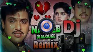 Download lagu Govinda Dialogue 💔 Naseeb Movie Dialogue Govinda Dj Song 💔 Sad Dj Song 💔 Bewafa Dj Song | Dialouge mp3 Download lagu Govinda Dialogue 💔 Naseeb Movie Dialogue Govinda Dj Song 💔 Sad Dj Song 💔 Bewafa Dj Song | Dialouge mp3