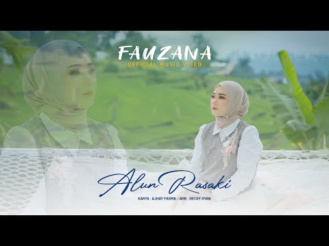 Fauzana - Alun Rasaki (Official Music Video)