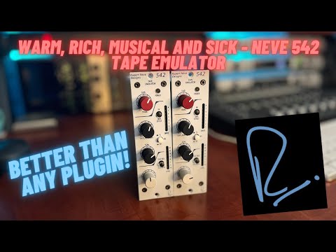 Warm, Rich, Musical and Sick - Neve 542 Tape Emulator