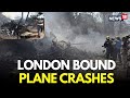 Ahmedabad Plane Crash LIVE Updates Air India Flight Going To London Crashes Plane Crash N18L