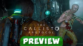 The Callisto Protocol is Like a More Brutal Dead Space - Hands-On PREVIEW