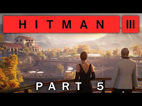 hitman 3 walkthrough part 5 - no commentary