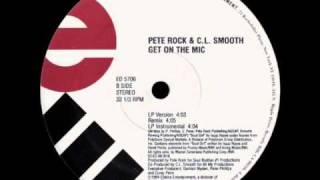 Pete Rock &amp; C.L. Smooth - Get On The Mic (Remix)