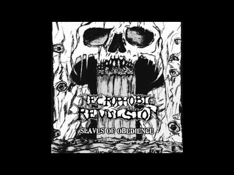 Necrophobic Revulsion - Slaves of Obedience