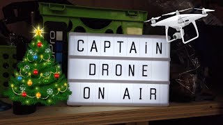 MERRY CHRISTMAS From CAPTAIN DRONE!  2018
