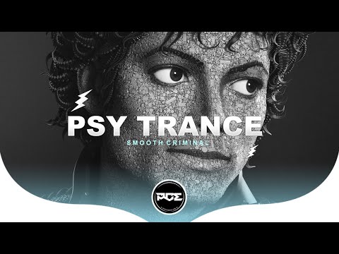 PSY TRANCE ● Michael Jackson - Smooth Criminal (BackHaze Remix)