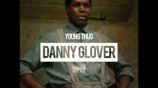 Young Thug - Danny Glover [Prod. by 808 Mafia] **BASS BOOSTED**