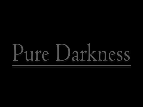 Pure Darkness Demo