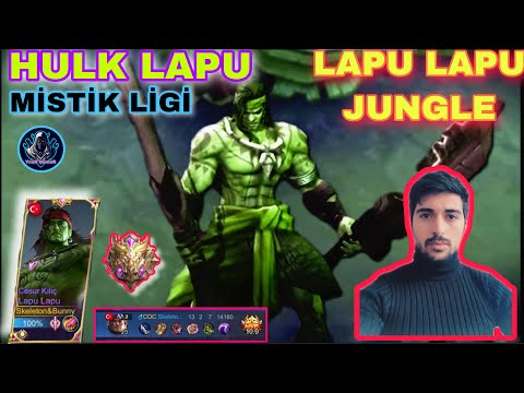 LAPU LAPU JUNGLE / HULK LAPU / MOBİLE LEGENDS