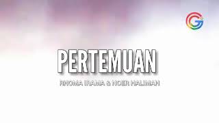 Download lagu PERTEMUAN - RHOMA IRAMA & NOER HALIMAH mp3 Download lagu PERTEMUAN - RHOMA IRAMA & NOER HALIMAH mp3