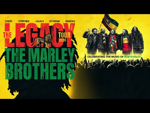 Marley Brothers LEGACY ToUR 2024 -  Ziggy, Stephen, Julian, Ky-Mani, Damian MARLEY